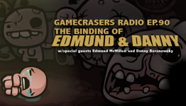 GameCrashers Radio Ep.90 – The Binding of Edmund and Danny – GameCrashers.net