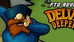 FTG Review: Delve Deeper