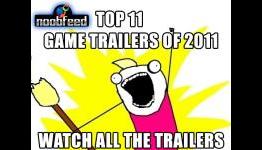 Top 11 Best Game Trailers Of 2011