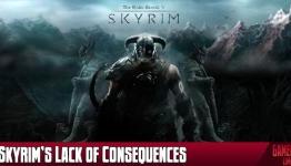 Skyrim’s Lack of Consequences