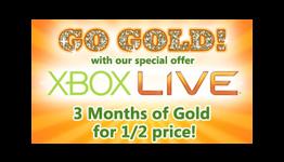 Receive three months of Xbox LIVE Gold half price!