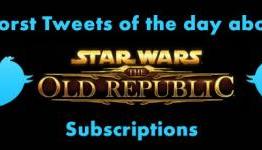 Worst, Most Stupid Tweets about SWTOR Payment Subscriptions