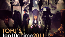 Sekijitsu: Tofu’s Top 10 Anime of 2011