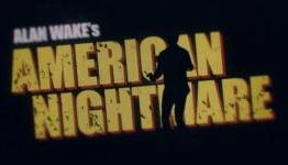 Alan Wake’s American Nightmare: 2 new gameplay videos