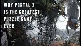 Why Portal 2 is the Greatest Puzzle Game Ever