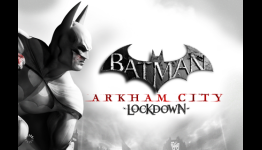 ParaNerds.com: Batman Arkham City: Lock Down