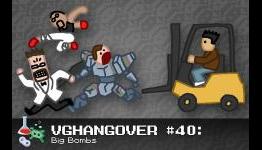 Video Game Hangover #40: Big Bombs