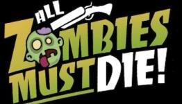 All Zombies Must Die! now on Steam