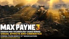 New Max Payne 3 Design and Technology Series Video: “Visual Effects and Cinematics”