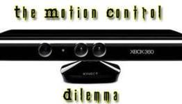 The Motion Control Dilemma