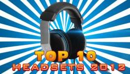 Top 10 Gaming Headsets for 2012