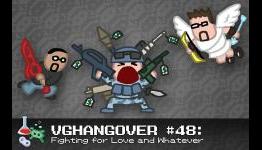 Video Game Hangover podcast #48: Fighting for Love and Whatever
