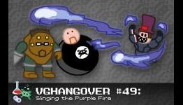 Video Game Hangover #49: Slinging the Purple Fire