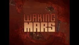 Waking Mars Review at CalmDownTom