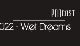 Wet Dreams – GAMElitist Podcast 022