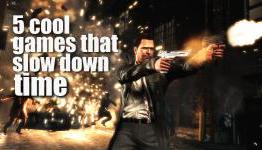 5 cool games that slow down time