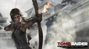 Tomb Raider: Definitive Edition just revealed and released for Switch 2, Switch