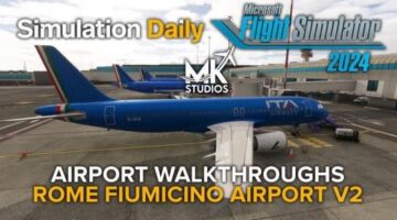 Microsoft Flight Simulator 2024 Airport Walkthroughs – Rome Fiumicino v2 (LIRF) by MK Studios