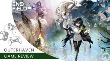 Arknights: Endfield Review – Welcome To Endfield Industries | The Outerhaven