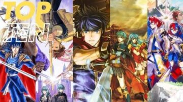 The Top 10 Fire Emblem Games