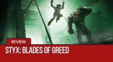 Styx: Blades of Greed Review – When Stealth Turns Sharp and Greed Turns Deadly |GLG