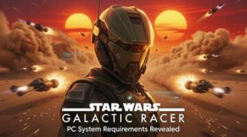 Star Wars Galactic Racer PC System Requirements Revealed — Can Your PC Run It?