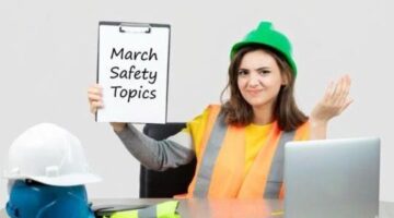 March Safety Topics for 2026 That Help Reduce Workplace Accidents – Read Dive