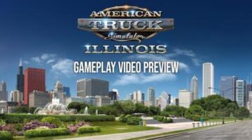 American Truck Simulator Gets First Gameplay Video of Illinois DLC Showing a Drive to Chicago