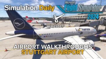 Microsoft Flight Simulator 2024 Airport Walkthroughs – Stuttgart Airport (EDDS) by Aerosoft
