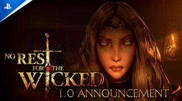 No Rest for the Wicked – 1.0 announce trailer