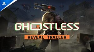 Ghostless reveal trailer