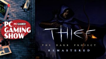 Thief Remaster premiere – PC Gaming Show 2026